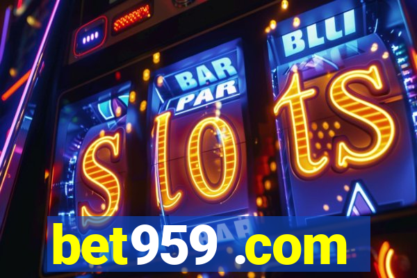 bet959 .com